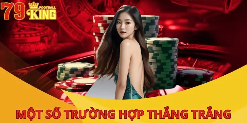 Game Bài Mậu Binh - Siêu Phẩm Giải Trí Hot Nhất 2025 4 mot-so-truong-hop-thang-trang-game-bai-mau-binh